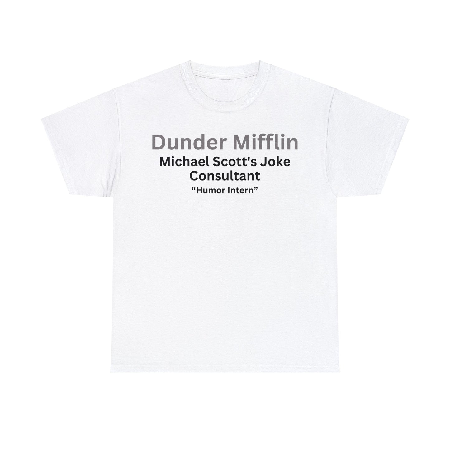 Dunder Mifflin "Michael Scott's Joke Consultant" (T-Shirt)