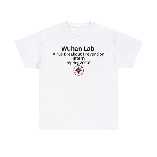 Wuhan Lab Virus Breakout Protection Intern (T-Shirt)